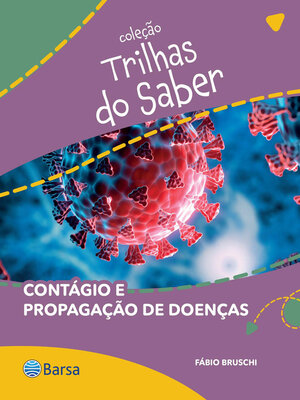 cover image of Trilhas do Saber--Contágio e propagação de doenças